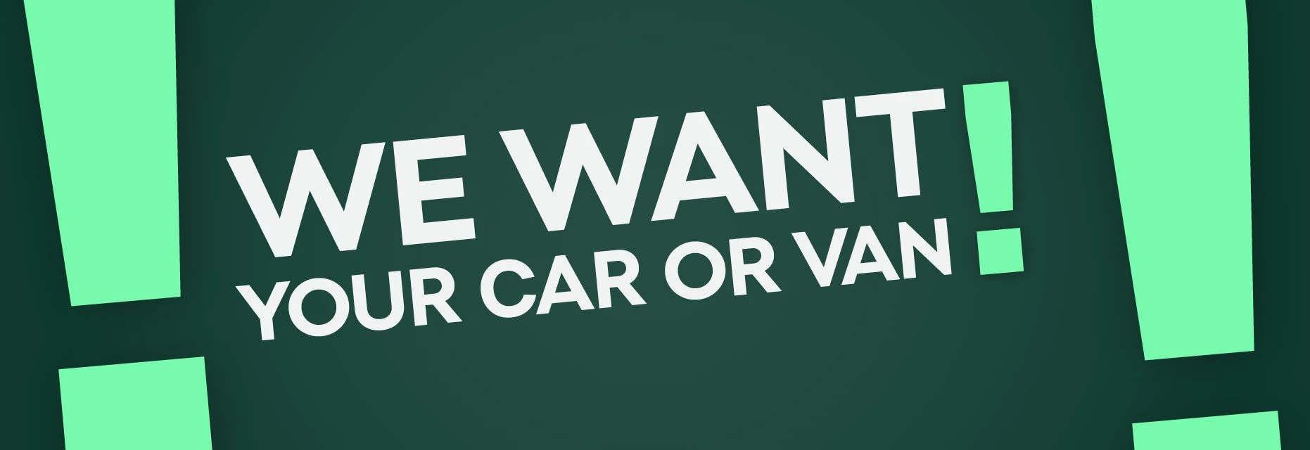 We want your car